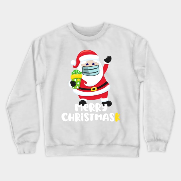 Merry Christmask Santa Wearing Mask Merry Christmas 2020 Crewneck Sweatshirt by CeeGunn